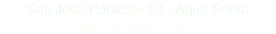 San José Poniente 63 - Agua Santa Viña del Mar - Chile 